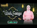 Lagu WALISONGO - LAILA AYU - DIVARINA MUSIC
