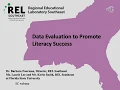 Data Evaluation to Promote Literacy Success REL Southeast