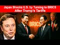 Download Lagu Japan Shocks U.S. by Turning to BRICS After Trump’s Tariffs