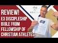 My Honest Review of the E3 Discipleship Bible from FCA