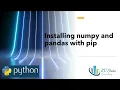 0 2 Installing numpy and pandas with pip Statistics and data science analysis with python