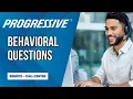 Progressive Interview Behavioral Questions