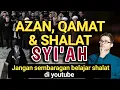 Lagu Azan iqamah \u0026 shalat Syi'ah || Prayer Concept of Shia