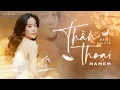 Lagu Thần Thoại - Nam Em | Love Story