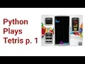 Capture Screen from a window - Python Plays Tetris p 1