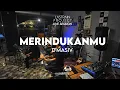 Download Lagu D'Masiv - Merindukanmu (Lastrain Project Cover) Live Session