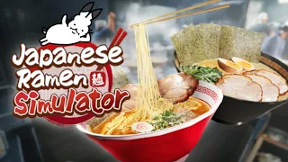 【生放送】ラーメン屋になるゲーム「Japanese Ramen Simulator」実況プレイ2け麺