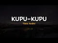 Kupu-Kupu - Tiara Andini | Lirik Video Lagu Indonesia