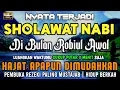 Download Lagu SHOLAWAT NABI MUHAMMAD SAW PENGABUL HAJAT, SHOLAWAT JIBRIL PENARIK REZEKI DARI SEGALA PENJURU