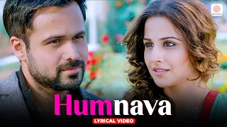 Humnava Lyrical Video Emraan Hashmi Vidya Balan Hamari Adhuri Kahani Papon 
