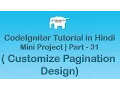 CodeIgniter Project Tutorial in Customize Pagination Design