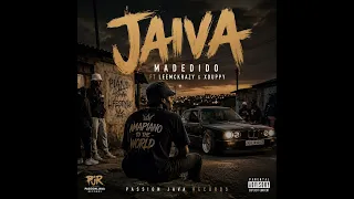 Madedido ft LeeMcKrazy,XDuppy & Al Xapo - Jaiva (official audio)