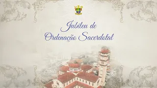 Jubileu de Ordenação Sacerdotal | Catedral Nossa Senhora dos Prazeres