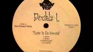 double l peeps in da ground remix careless 