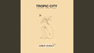 tropic city smbd feels right dub