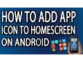 How To Add App Icon To Homescreen On Android Phone