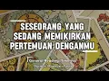 Download Lagu Seseorang yang sedang memikirkan pertemuan denganmu