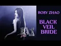 Lagu Zhao Lusi - Black Veil Bride ( full song) New Song 