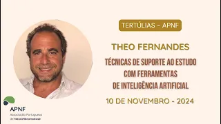 Tertúlias APNF – Técnicas de suporte ao estudo com ferramentas de Inteligência Artificial