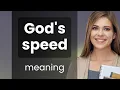 Understanding Godspeed A Journey Through Language