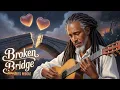 Download Lagu Broken Bridge – Roots Reggae Vibes