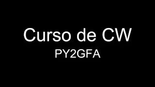 Download Curso de CW - PY2GFA - Aula 01 MP3