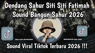 dendang sahur siti siti fatimah sound bangun sahur 2026 viral tiktok 