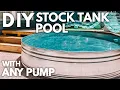 Expert DIY Stock Tank Pool How To Install ANY Pump