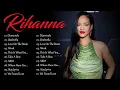 Download Lagu Rihanna - Best Song Playlist Full Album 2024 - Greatest Hits Full Album 2024