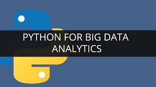 Python for Big Data Analytics - 2 Python Hadoop Tutorial for Beginners Python Tutorial Edureka