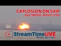 Download Lagu OFFICIAL FOOTAGE of EXPLOSION onboard W Sapphire Bulk Carrier Explosion - StreamTime LIVE