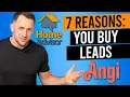 7 Reasons You Buy Leads from Home Advisor and Angi