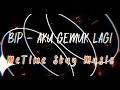 Download Lagu BIP - AKU GEMUK LAGI (VIDEO LYRICS EXTENDED) edited by @MeTimeSkuy  #BIP #music