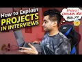 How To Explain Your Project During An Interview Tell Me About Your Project Experience 11 Tips