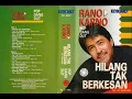 Download Lagu Rano Karno - Hilang Tak Berkesan   Composer - M. Mashabi (1990)