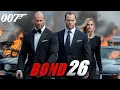 BOND 26 Jason Statham Henry Cavill Hollywood Action Movie 2025 Action Movie In English