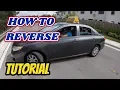 HOW TO REVERSE A TUTORIAL automatic car driving