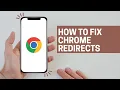How to fix Google Chrome redirects full guide 2026
