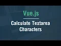 Arabic Vue js Tutorials - Calculate Textarea Input Characters