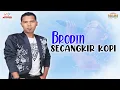 Download Lagu Brodin - Secangkir Kopi (Official Music Video)