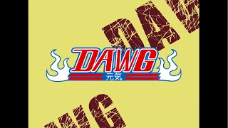 DAWG - Bleach like opening