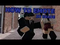 HOW TO EMOTE in EVADE Roblox