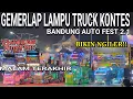 Download Lagu KEMERIAHAN TRUCK KONTES BANDUNG AUTO FEST SAAT MALAM TERAKHIR BIKIN NGILER‼️