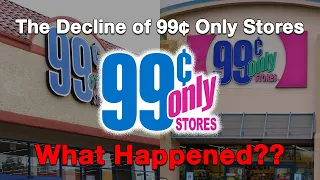 The Decline of 99 Cents Only Stores What Happened