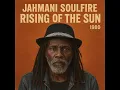 Download Lagu ROOTS REGGAE — JAHMANI SOULFIRE Rising Of The Sun (1980) — Unreleased Album