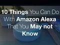 Download Lagu 10 BEST Things you can do with your Amazon Alexa Device that You May not Know