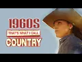 Lagu Best Classic Country Songs Of 1960s  - Greatest Old Country Music Of 60s