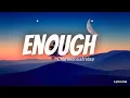 Download Lagu Charlieonnafriday Enough lyrics video @charlieonnafriday111