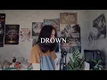 Download Lagu Bring Me The Horizon - Drown | Vocal Cover