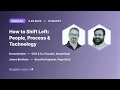 How to Shift Left People Process Technology